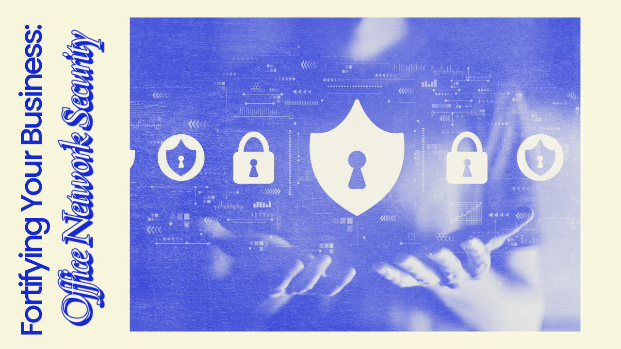 Office Network Security